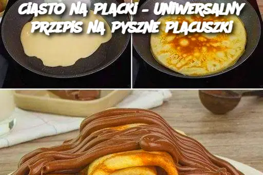 Ciasto na Placki – Uniwersalny Przepis na Pyszne Placuszki