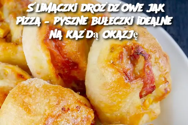 Ślimaczki drożdżowe jak pizza – pyszne bułeczki idealne na każdą okazję