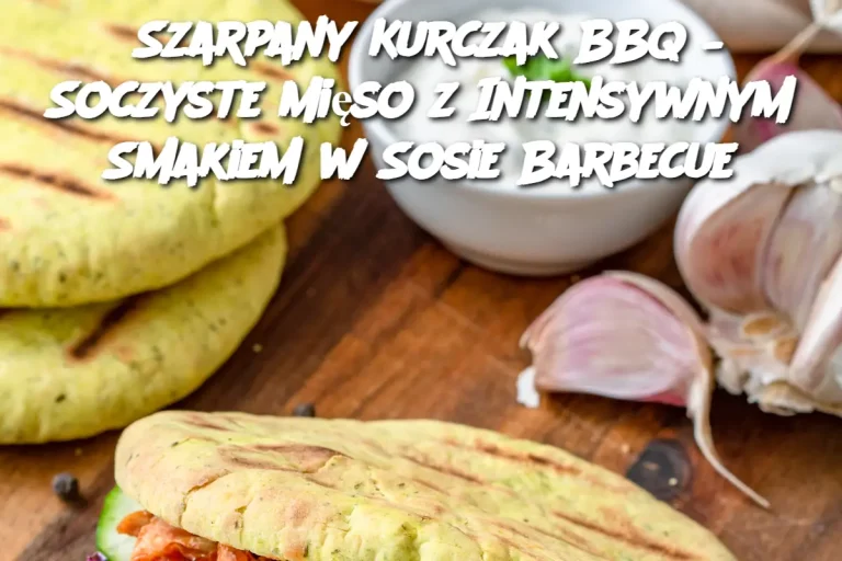 Szarpany Kurczak BBQ – Soczyste Mięso z Intensywnym Smakiem w Sosie Barbecue